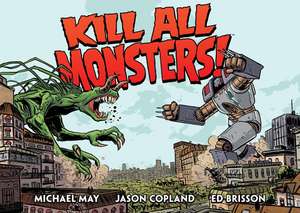 Kill All Monsters Omnibus Volume 1 de Michael May