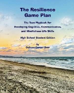 The Resilience Game Plan de Colleen Carter Ster