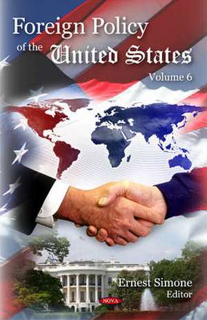 Foreign Policy of the United States de Ernest Simone