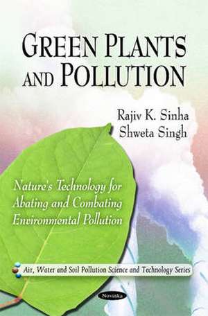 Green Plants and Pollution de Rajiv Sinha