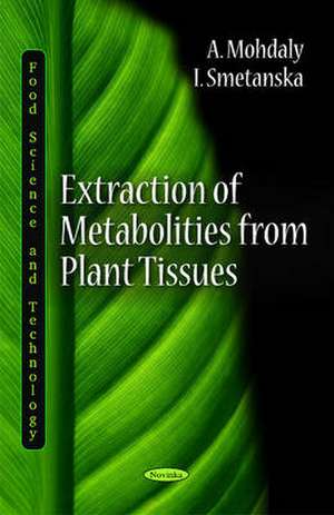 Extraction of Metabolities from Plant Tissues de A Mohdaly