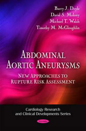 Abdominal Aortic Aneurysms de Barry J. Doyle