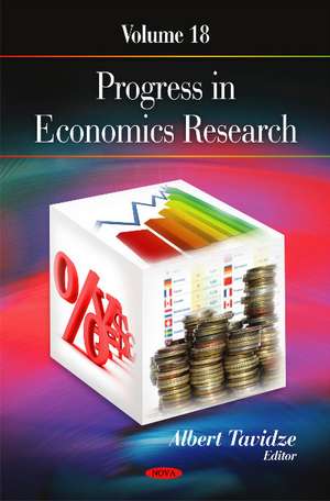 Progress in Economics Research: Volume 18 de Albert Tavidze