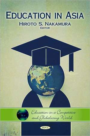 Education in Asia de Hiroto S. Nakamura