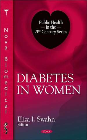 Diabetes in Women de Eliza I. Swahn