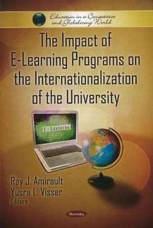 Impact of E-Learning Programs on the Internationalization of the University de Ray J Amirault