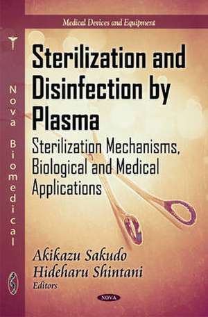 Sterilization & Disinfection by Plasma de Akikazu Sakudo