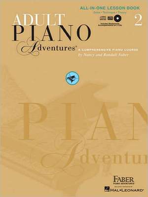 Adult Piano Adventures All-In-One Lesson Book 2 (Book/Online Audio) de Nancy Faber