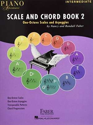 Piano Adventures Scale and Chord Book 2 de Nancy Faber