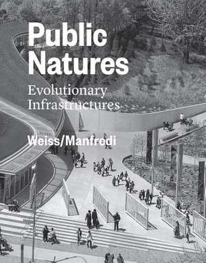 Public Natures de Marion Weiss