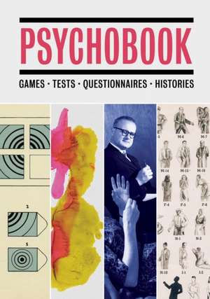 Psychobook: Games, Tests, Questionnaires, Histories de Redstone Press