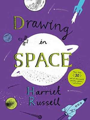 Drawing in Space: Games, Tests, Questionnaires, Histories de Harriet Russell