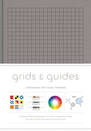 Grids & Guides (Gray): A Notebook for Visual Thinkers de Princeton Architectural Press