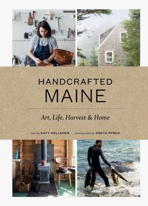 Handcrafted Maine de Katy Kelleher