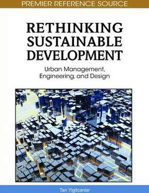 Rethinking Sustainable Development de Tan Yigitcanlar