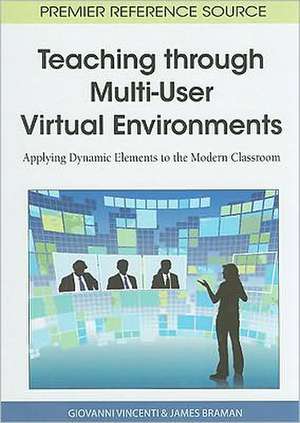 Teaching Through Multi-User Virtual Environments de James Braman