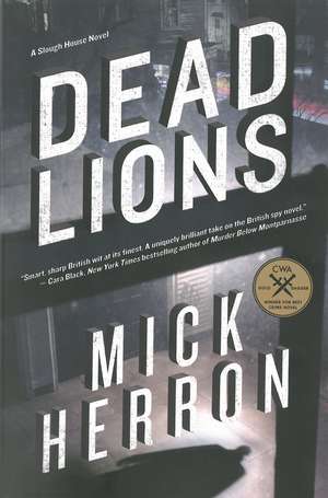 Dead Lions de Mick Herron