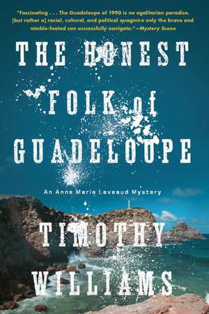 The Honest Folk of Guadeloupe de Timothy Williams