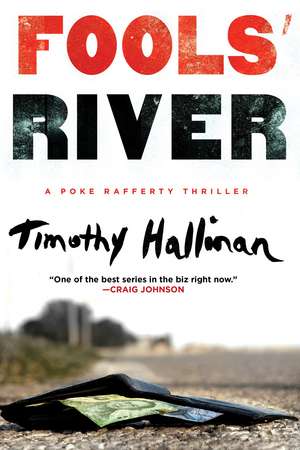 Fools' River: A Poke Rafferty Thriller de Timothy Hallinan