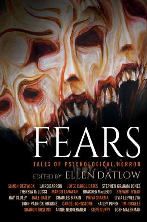 Fears: Tales of Psychological Horror de Ellen Datlow