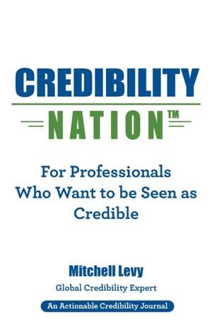 Credibility Nation de Mitchell Levy