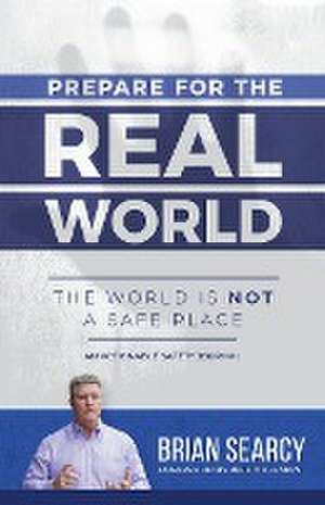 Prepare for The Real World de Brian Searcy