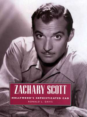 Zachary Scott de Ronald L. Davis