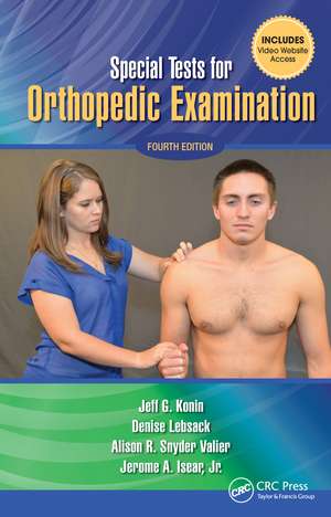 Special Tests for Orthopedic Examination de Jeff G. Konin