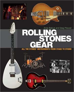 Rolling Stones Gear de Andy Babiuk