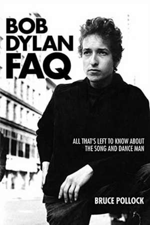 Bob Dylan FAQ de Bruce Pollock