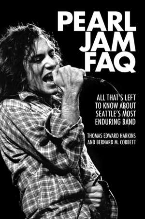 Pearl Jam FAQ de Bernard M. Corbett