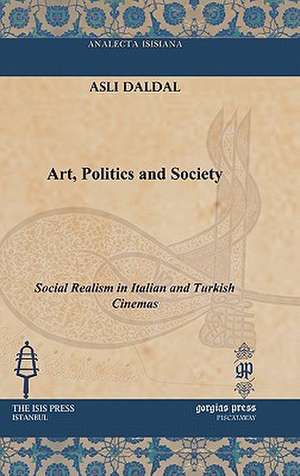 Art, Politics and Society de Asli Daldal