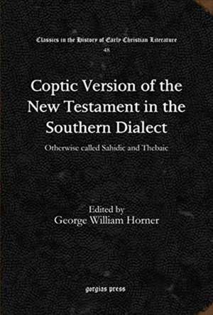 Coptic Version of the New Testament in the Southern Dialect