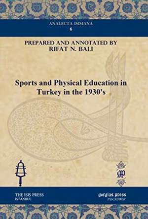 Sports and Physical Education in Turkey in the 1930's