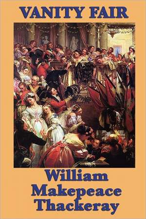 Vanity Fair de William Makepeace Thackeray