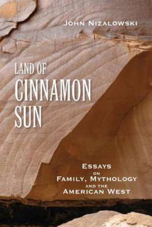 Land of Cinnamon Sun de John Nizalowski