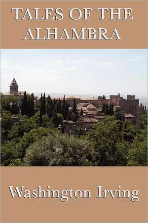 Tales of the Alhambra de Irving Washington