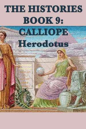 The Histories Book 9 de Herodotus Herodotus