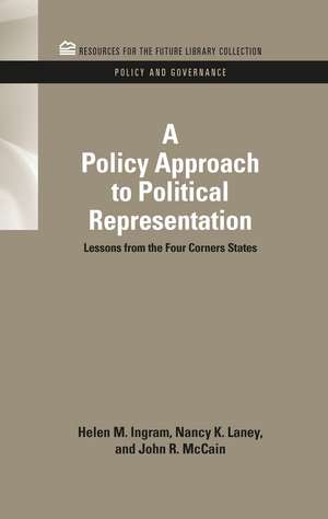 A Policy Approach to Political Representation: Lessons from the Four Corners States de Helen M. Ingram