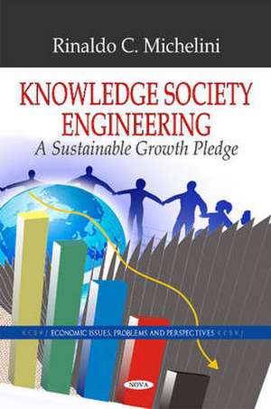 Knowledge Society Engineering de Rinaldo C Michelini Di San Martino