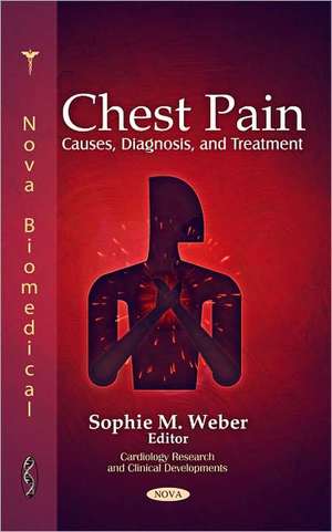 Chest Pain de Sophie M. Weber