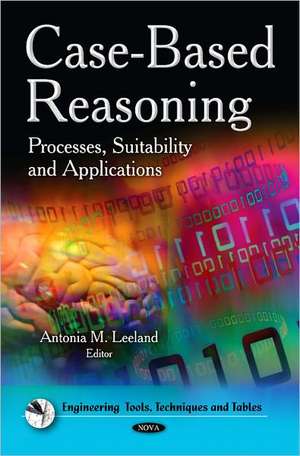 Case-Based Reasoning de Antonia M. Leeland