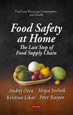 Food Safety at Home de Mojca Jevsnik