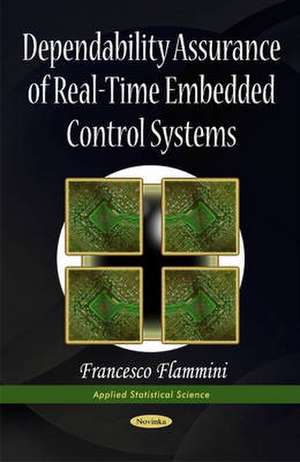 Dependability Assurance of Real-Time Embedded Control Systems de Francesco Flammini