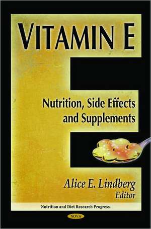 Vitamin E de Alice E. Lindberg