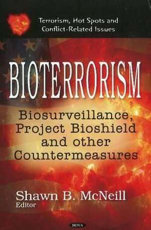 Bioterrorism de Shawn B. McNeill