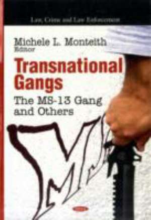 Transnational Gangs de Michele L. Monteith