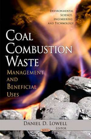 Coal Combustion Waste de Daniel D. Lowell