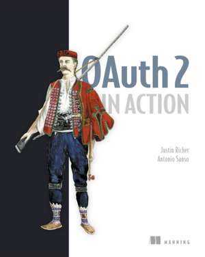 Oauth 2 in Action de Justin Richer