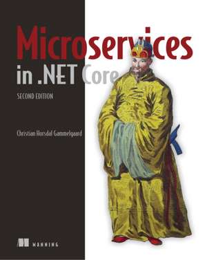 Microservices in .NET de Christian Gammelgaard